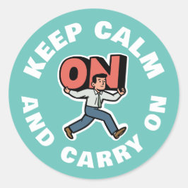 Adesivo Redondo Fique Calmo E Continue.