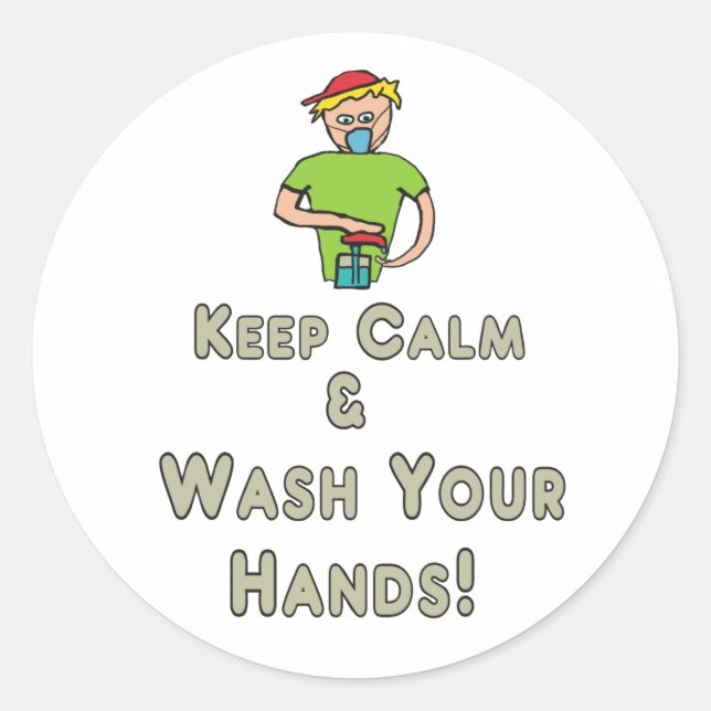 Adesivo Redondo Fique calmo e lave suas mãos (Frente)