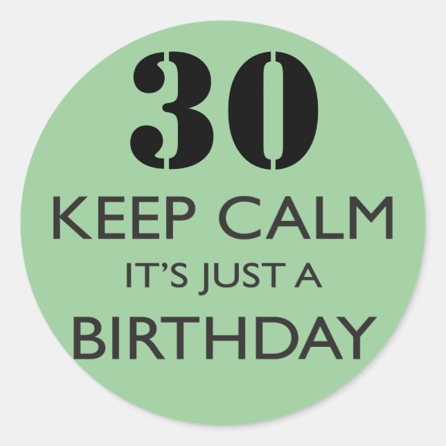 Adesivo Redondo Fique calmo É só um aniversário (Frente)