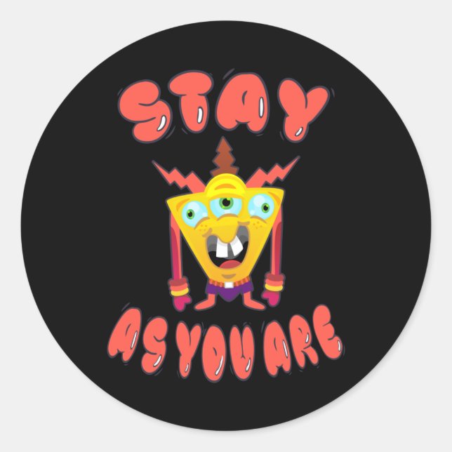 Adesivo Redondo Fique como você está (Frente)