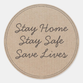 Adesivo Redondo Fique em casa Fique seguro Salvar vidas