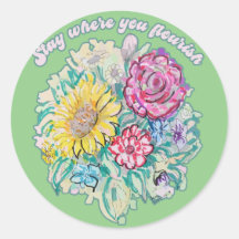 Fique onde você floresce