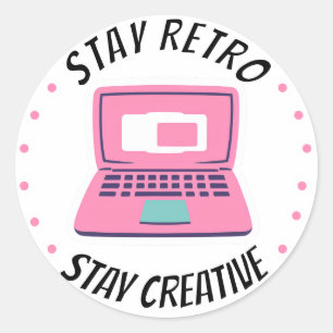 Adesivo Redondo Fique Retroativo, Fique Criativo
