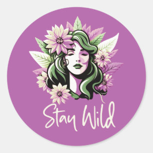 Adesivo Redondo Fique Selvagem de Flor