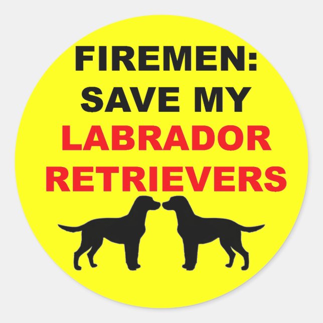 Adesivo Redondo Fireman Salve Meus Retrivers do Labrador (Frente)