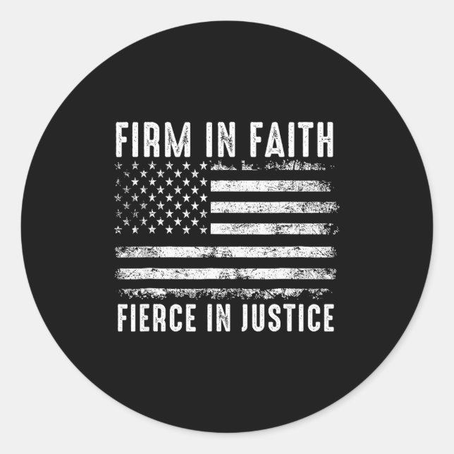 Adesivo Redondo Firm In Faith Fierce In Justice  (Frente)