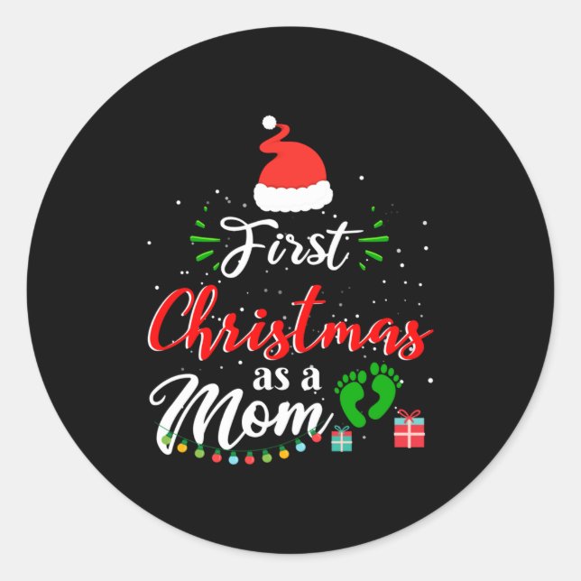 Adesivo Redondo First Christmas As A Mom Funny New Mommy Xmas  (Frente)