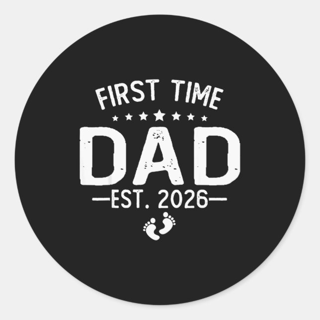 Adesivo Redondo First Time Daddy New Dad Est 2026 Shirt Fathers Da (Frente)