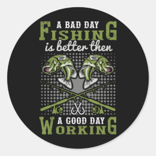Adesivo Redondo Fisher Gift A Bad Day Fishing