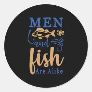 Adesivo Redondo Fishing Art Men And Fish Are A Like