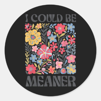 Adesivo Redondo Floral Eu Poderia Ser Muito Engraçado Dizer Citaçã