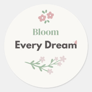 Adesivo Redondo Floral Professora Bloom Every Dream