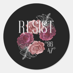 Adesivo Redondo Floral Resiste Não Meu Presidente 86 47 Anti-Trump