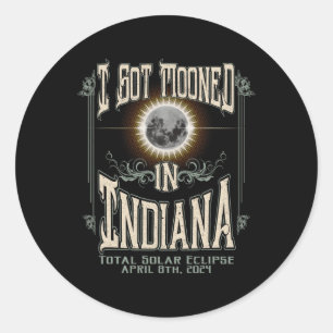 Adesivo Redondo Foi Moonizado Em Indiana Total Eclipse Solar 2024