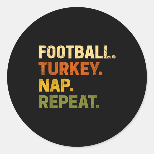 Adesivo Redondo Football Turkey Nap Repeat Thanksgiving Costume Le (Frente)
