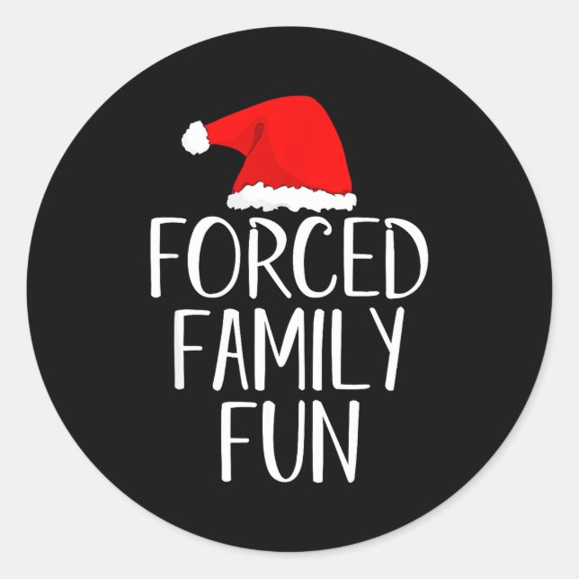 Adesivo Redondo Forced Family Fun Sarcastic Christmas Eve  (Frente)