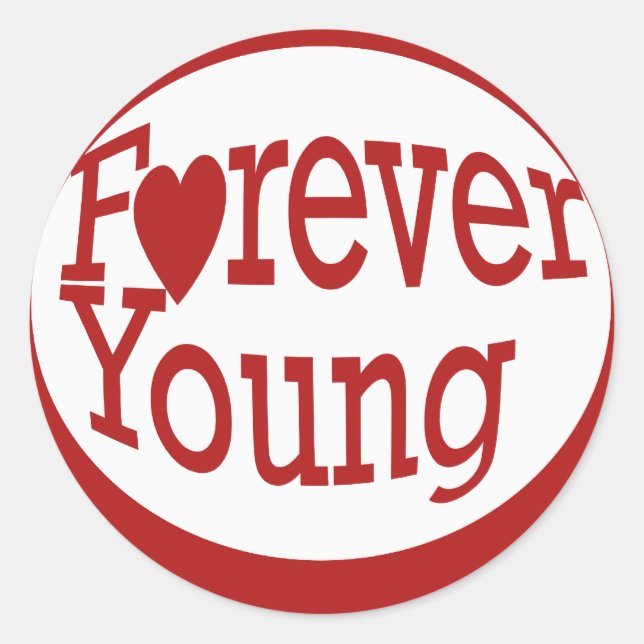Adesivo Redondo Forever Young (Frente)