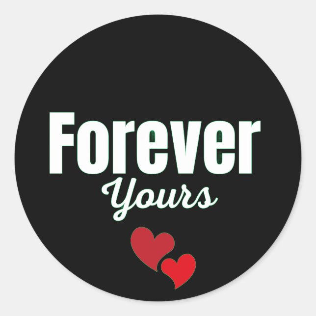 Adesivo Redondo Forever Yours (Frente)