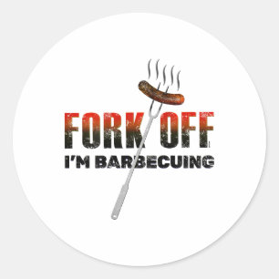 Adesivo Redondo Fork Off É Engraçado Humor De Churrasco Para O Che