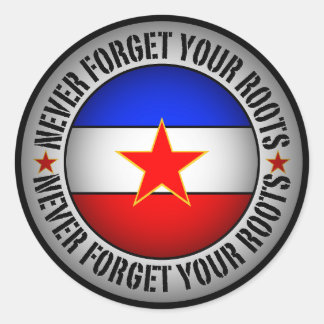 Adesivo Redondo Former Yugoslavia - Never Forget Your Roots
