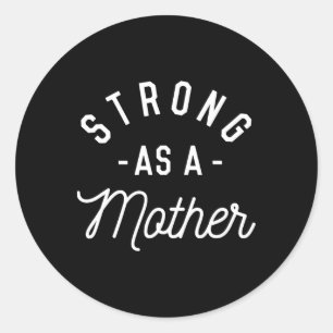 Adesivo Redondo Forte Como Mãe - Presente De Dia de as mães -