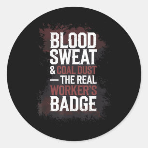 Adesivo Redondo Fósseis do Trabalhador de Ódio e Duro Mineiro de M