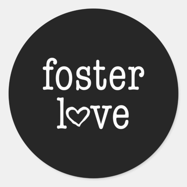 Adesivo Redondo Foster Love Foster Care Foster Child Parent (Frente)