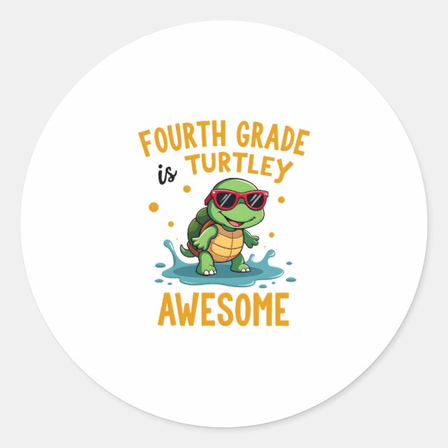 Adesivo Redondo Fourth Grade Turtle-y Awesome First Day of Fourth  (Frente)