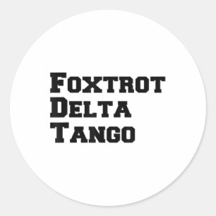 Adesivo Redondo Foxtrots Delta Tangos Funny Foxtrots Delta Tangos