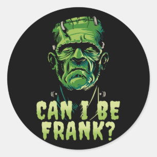 Adesivo Redondo Frankenstein Engraçado Posso Ser O Horror De Frank