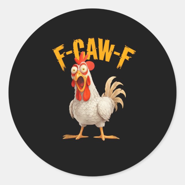 Adesivo Redondo Frase de efeito engraçada de galinha e galo F-Awk- (Frente)