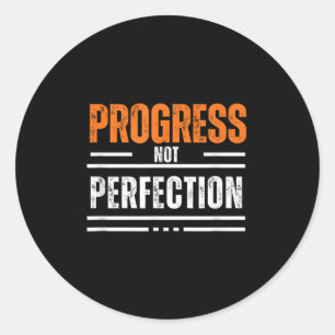 Adesivo Redondo Frase Motivacional Progresso Antigo Não Perfeição
