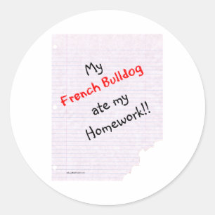 Adesivo Redondo Frenchie Ate My Homework - Sticker