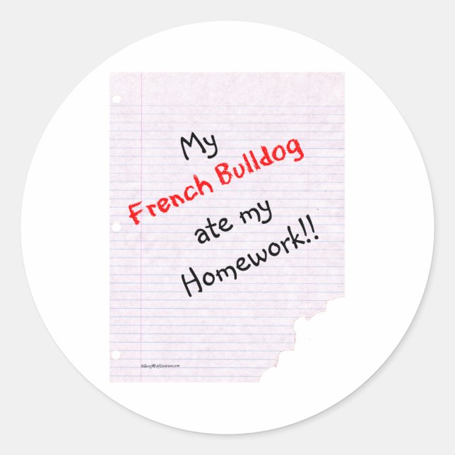 Adesivo Redondo Frenchie Ate My Homework - Sticker (Frente)