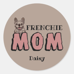 Adesivo Redondo Frenchie Mãe Francês Bulldog Lover Brown