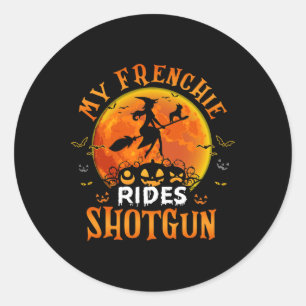 Adesivo Redondo Frenchie Rides Shotgun French Buldoldog Lover Hall