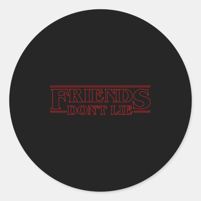 Adesivo Redondo Friends Don't Lie  (Frente)