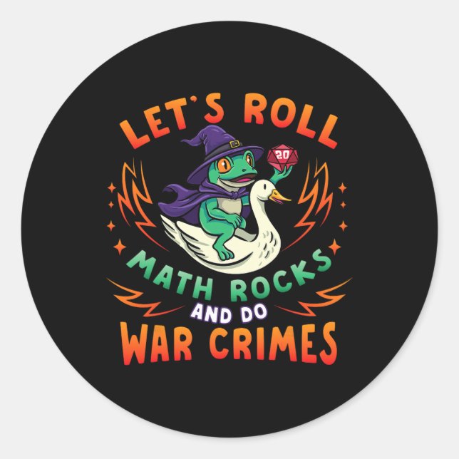 Adesivo Redondo Frog Goose Meme Lets Roll Math Rocks Do War Crimes (Frente)