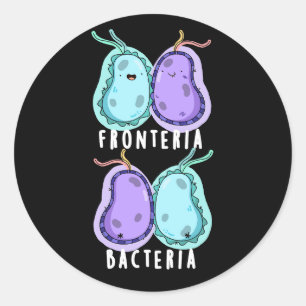 Adesivo Redondo Fronteria Bacteria Funny Biology Pun Dark BG