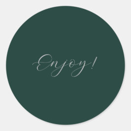 Adesivo Redondo Fundo Verde Escuro Aproveite o Sticker