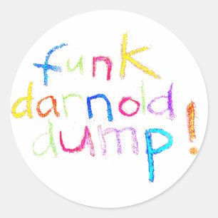 Adesivo Redondo funk darnold dump drumpf Hankamer Artjunkhaus Dive