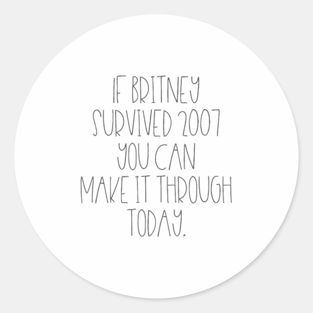 Adesivo Redondo Funny 2007 Britney Motivational  (Frente)