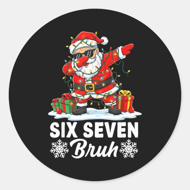 Adesivo Redondo Funny 67 Bruh Christmas 6 7 Six Seven Bruh Meme Xm (Frente)