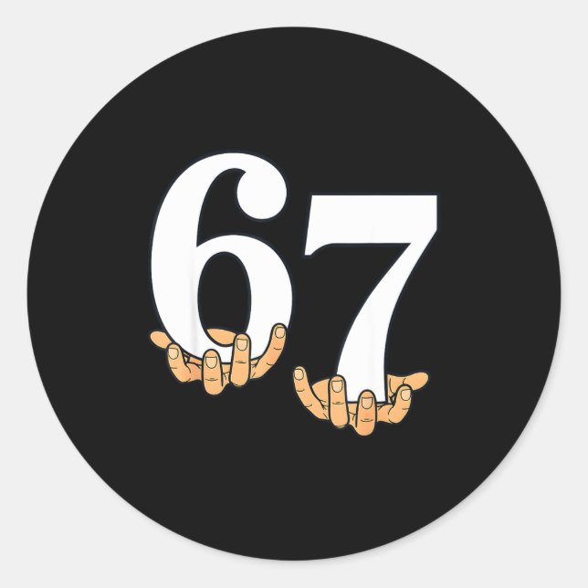 Adesivo Redondo Funny 67 Meme Hands Slang Gen Alpha Six Seven 6 7  (Frente)