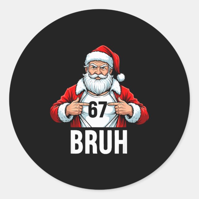 Adesivo Redondo Funny 67 Six Seven Bruh Meme Christmas Santa Men W (Frente)