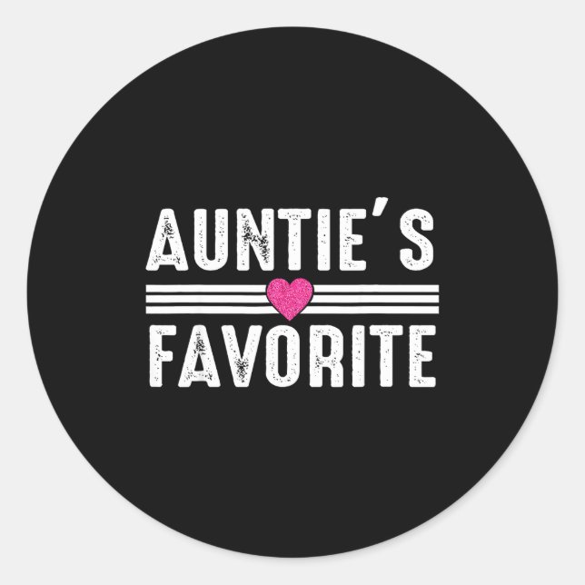 Adesivo Redondo Funny Auntie'ss Favorite Son Daughter I'm Auntie's (Frente)