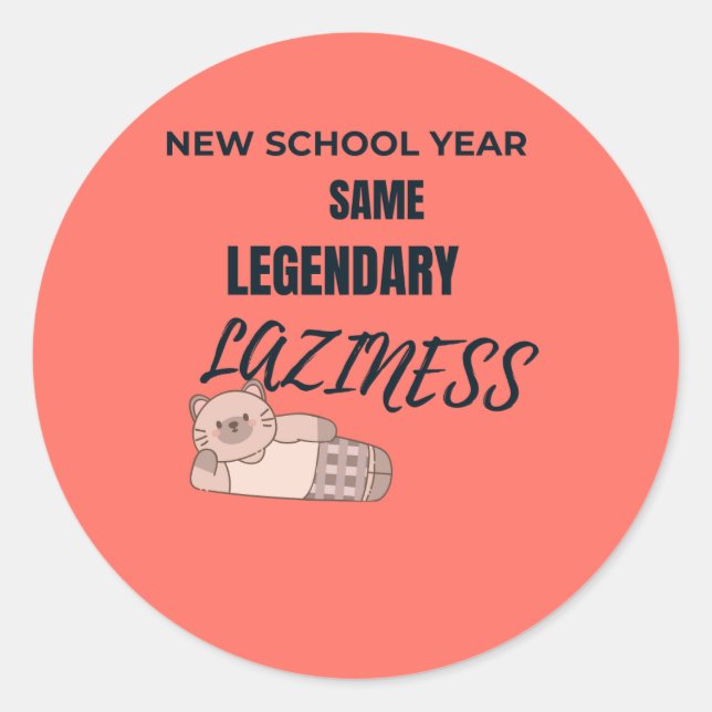 Adesivo Redondo Funny Back to School Lazy Sticker (Frente)