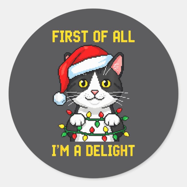 Adesivo Redondo Funny Cat First Of All I'm A Delight Retro Gaming  (Frente)