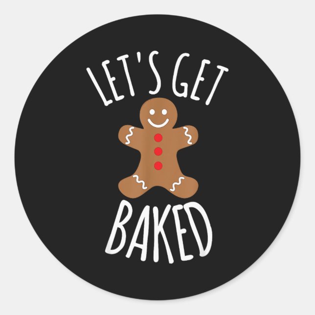 Adesivo Redondo Funny Christmas Let's Get Baked Cookie Silly Gift  (Frente)