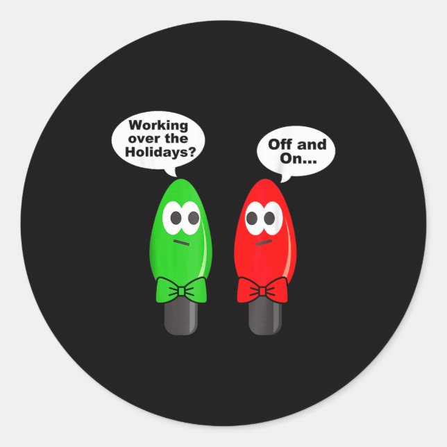 Adesivo Redondo Funny Christmas Lights Joke Light Bulb Working Off (Frente)